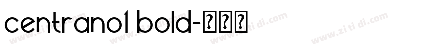 centrano1 bold字体转换